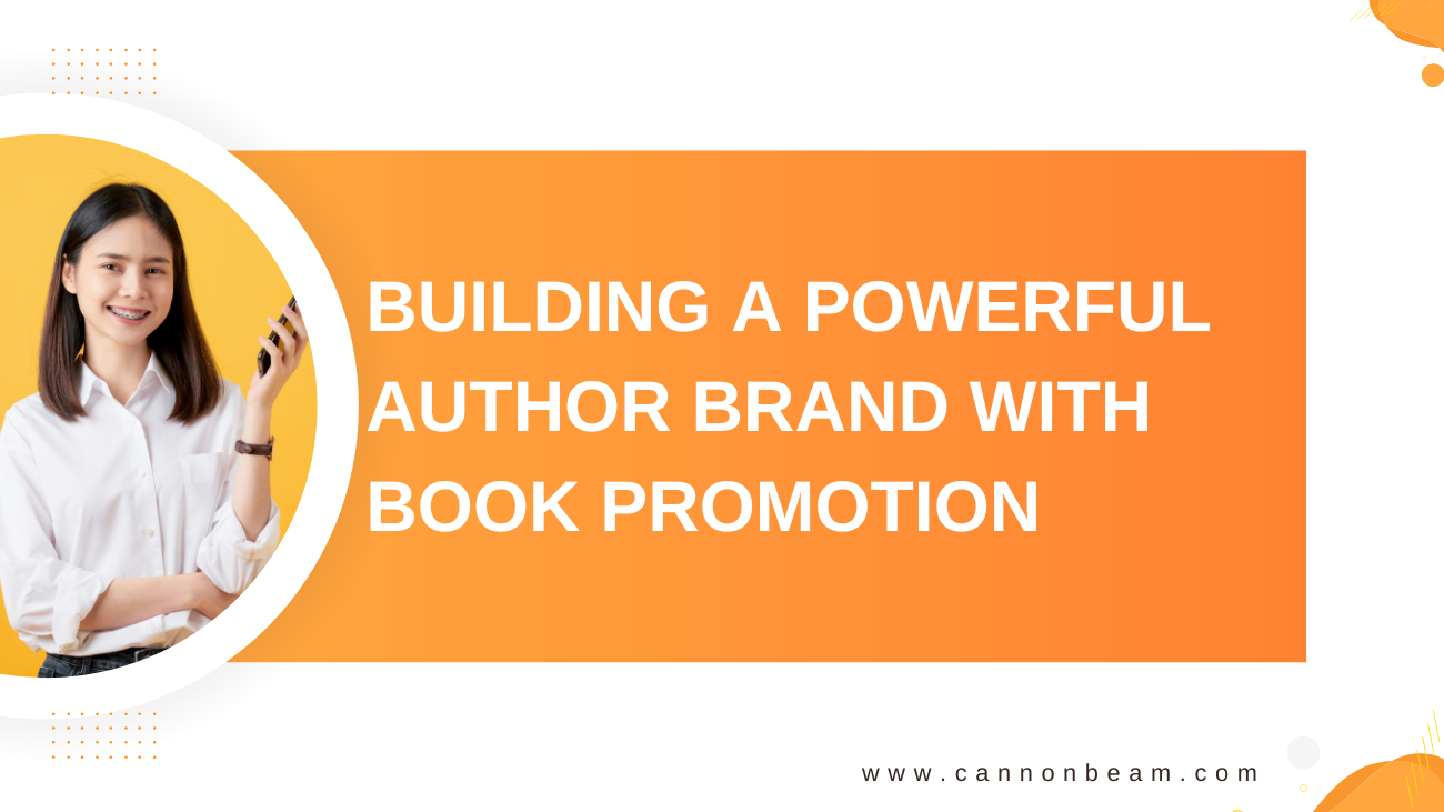 building-powerful-author-brand-with-book-promotion